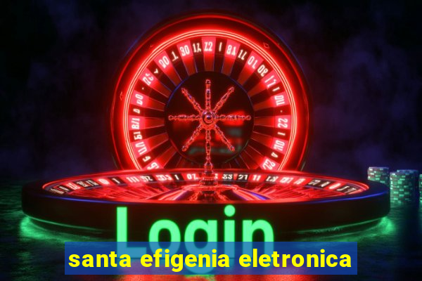 santa efigenia eletronica